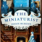 خرید و دانلود نسخه کامل کتاب صوتی انگلیسی مینیاتوریست، اثر جسی برتون The Miniaturist by Jessie Burton