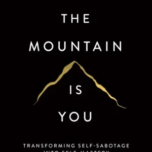 خرید و دانلود نسخه کامل کتاب صوتی انگلیسی کوه تویی، اثر بریانا ویست The Mountain Is You by Brianna Wiest