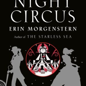 خرید و دانلود نسخه کامل کتاب صوتی انگلیسی سیرک شبانه، اثر ارین مورگنسترن The Night Circus by Erin Morgenstern