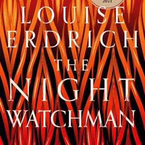 خرید و دانلود نسخه کامل کتاب صوتی انگلیسی نگهبان شب، اثر لوییز اردریک The Night Watchman by Louise Erdrich