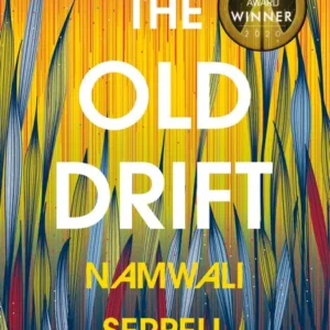 خرید و دانلود نسخه کامل کتاب صوتی انگلیسی جریان قدیمی (اولد دریفت)، اثر ناموالی سرپل The Old Drift by Namwali Serpell