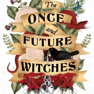 خرید و دانلود نسخه کامل کتاب صوتی انگلیسی جادوگران پیشین و آینده، اثر الیکس ای. هرو The Once and Future Witches by Alix E. Harrow