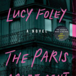 خرید و دانلود نسخه کامل کتاب صوتی انگلیسی آپارتمان پاریسی، اثر لوسی فولی The Paris Apartment by Lucy Foley