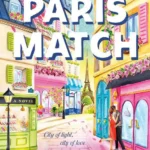 خرید و دانلود نسخه کامل کتاب صوتی انگلیسی رویارویی در پاریس، اثر کیت کلیبورن The Paris Match by Kate Clayborn
