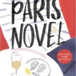 خرید و دانلود نسخه کامل کتاب صوتی انگلیسی رمانِ پاریس، اثر روث رایشل The Paris Novel by Ruth Reichl