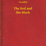 خرید و دانلود نسخه کامل کتاب صوتی انگلیسی سرخ و سیاه، اثر استاندال The Red and the Black by Stendhal