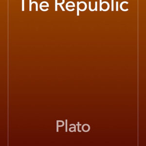 خرید و دانلود نسخه کامل کتاب صوتی انگلیسی جمهور، اثر افلاطون The Republic by Plato