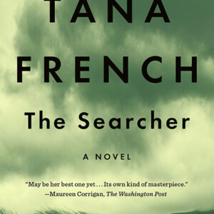 خرید و دانلود نسخه کامل کتاب صوتی انگلیسی جستجوگر، اثر تانا فرنچ The Searcher by Tana French
