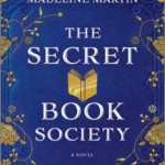 خرید و دانلود نسخه کامل کتاب صوتی انگلیسی انجمنِ مخفی کتاب، اثر مدلین مارتین The Secret Book Society by Madeline Martin