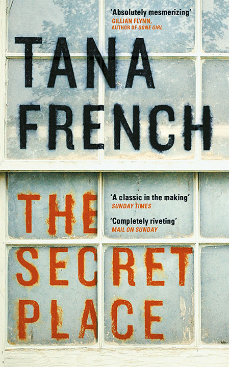 The Secret Place by Tana French_6a0a2001e083d.jpeg خرید و دانلود نسخه کامل کتاب صوتی انگلیسی مکان مخفی، اثر تانا فرنچ (از مجموعهی جوخه قتل دوبلین) The Secret Place by Tana French - تصویر 1