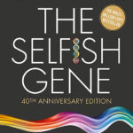 خرید و دانلود نسخه کامل کتاب صوتی انگلیسی ژن خودخواه، اثر ریچارد داوکینز The Selfish Gene by Richard Dawkins