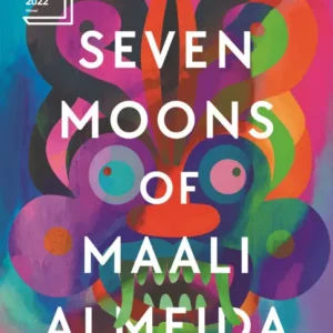 خرید و دانلود نسخه کامل کتاب صوتی انگلیسی هفت قمر معالی آلمیدا، اثر شهان کاروناتیلاکا The Seven Moons of Maali Almeida by Shehan Karunatilaka