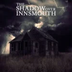 خرید و دانلود نسخه کامل کتاب صوتی انگلیسی سایه بر فراز اینزموث، اثر اچ. پی. لاوکرفت The Shadow Over Innsmouth by H. P. Lovecraft