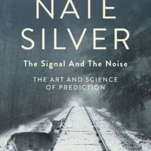 خرید و دانلود نسخه کامل کتاب صوتی انگلیسی سیگنال و نویز، اثر نیت سیلور The Signal and the Noise by Nate Silver