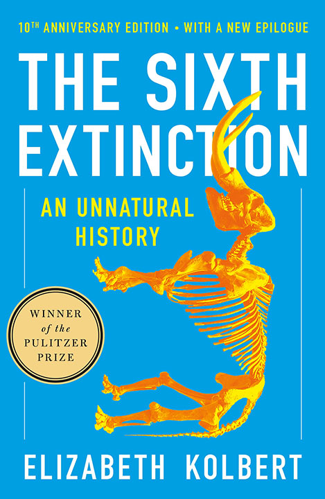 The Sixth Extinction: An Unnatural History by Elizabeth Kolbert_6a0a07eb7539e.jpeg خرید و دانلود نسخه کامل کتاب صوتی انگلیسی انقراض ششم: یک تاریخ غیرطبیعی، اثر الیزابت کولبرت The Sixth Extinction: An Unnatural History by Elizabeth Kolbert - تصویر 1