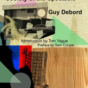خرید و دانلود نسخه کامل کتاب صوتی انگلیسی جامعه نمایش، اثر گی دوبور The Society of the Spectacle by Guy Debord
