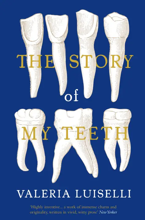 The Story of My Teeth by Valeria Luiselli_6a16a9a77febe.webp خرید و دانلود نسخه کامل کتاب صوتی انگلیسی داستان دندانهایم، اثر والریا لوئیزلی The Story of My Teeth by Valeria Luiselli - تصویر 1