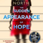 کتاب صوتی انگلیسی ظهور ناگهانی هوپ، اثر کلر نورث The Sudden Appearance of Hope by Claire North