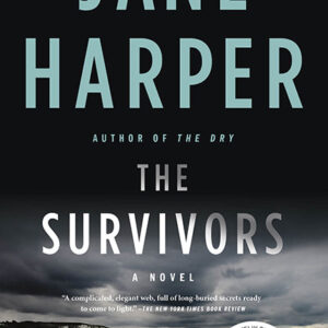 خرید و دانلود نسخه کامل کتاب صوتی انگلیسی بازماندگان، اثر جین هارپر The Survivors by Jane Harper