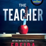 خرید و دانلود نسخه کامل کتاب صوتی انگلیسی معلم، اثر فریدا مک‌فادن The Teacher by Freida McFadden
