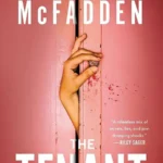 خرید و دانلود نسخه کامل کتاب صوتی انگلیسی مستأجر، اثر فریدا مک‌فادن The Tenant by Freida McFadden