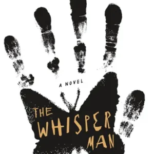 خرید و دانلود نسخه کامل کتاب صوتی انگلیسی مرد نجواگر، اثر الکس نورث The Whisper Man by Alex North