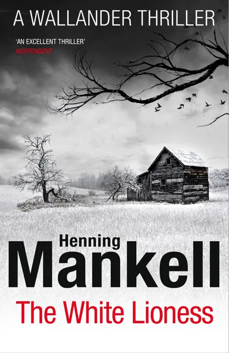 The White Lioness by Henning Mankell_69fb321d3f2fe.webp خرید و دانلود نسخه کامل کتاب صوتی انگلیسی مادهشیر سفید، اثر هنینگ مانکل (از مجموعهی کورت والاندر) The White Lioness by Henning Mankell - تصویر 1