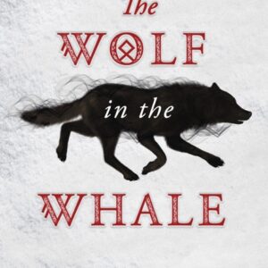 خرید و دانلود نسخه کامل کتاب صوتی انگلیسی گرگ در نهنگ، اثر جوردانا مکس برادسکی The Wolf in the Whale by Jordanna Max Brodsky