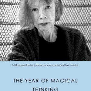 خرید و دانلود نسخه کامل کتاب صوتی انگلیسی سال تفکر جادویی، اثر جون دیدیون The Year of Magical Thinking by Joan Didion