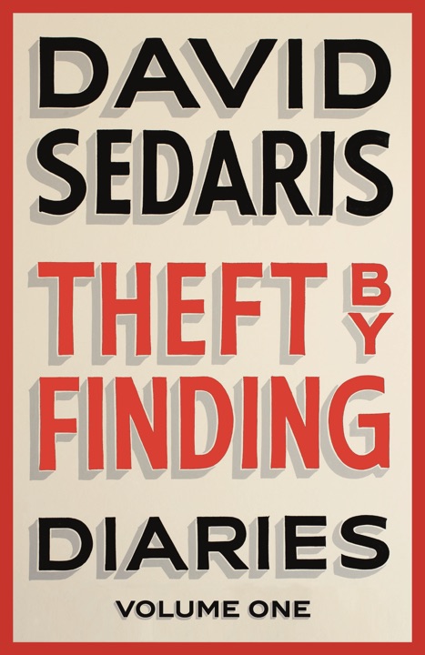 Theft By Finding: Diaries (1977-2002) by David Sedaris_6a0320d8e3056.jpeg خرید و دانلود نسخه کامل کتاب صوتی انگلیسی سرقت با یافتن، اثر دیوید سداریس Theft By Finding: Diaries (1977-2002) by David Sedaris - تصویر 1