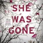 خرید و دانلود نسخه کامل کتاب صوتی انگلیسی و آنگاه او ناپدید شد، اثر لیزا جول Then She Was Gone by Lisa Jewell