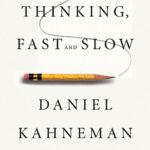 خرید و دانلود نسخه کامل کتاب صوتی انگلیسی تفکر، سریع و آهسته، اثر دنیل کانمن Thinking, Fast and Slow by Daniel Kahneman