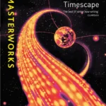 خرید و دانلود نسخه کامل کتاب صوتی انگلیسی منظره زمان (تایم‌اسکیپ)، اثر گریگوری بنفورد Timescape by Gregory Benford