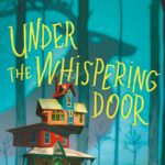 خرید و دانلود نسخه کامل کتاب صوتی انگلیسی زیر درِ نجواگر، اثر تی‌جی کلون Under the Whispering Door by T.J. Klune