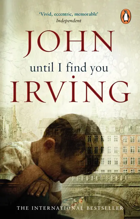 Until I Find You by John Irving_6a15640a5bb06.webp خرید و دانلود نسخه کامل کتاب صوتی انگلیسی تا تو را پیدا کنم، اثر جان ایروینگ Until I Find You by John Irving - تصویر 1
