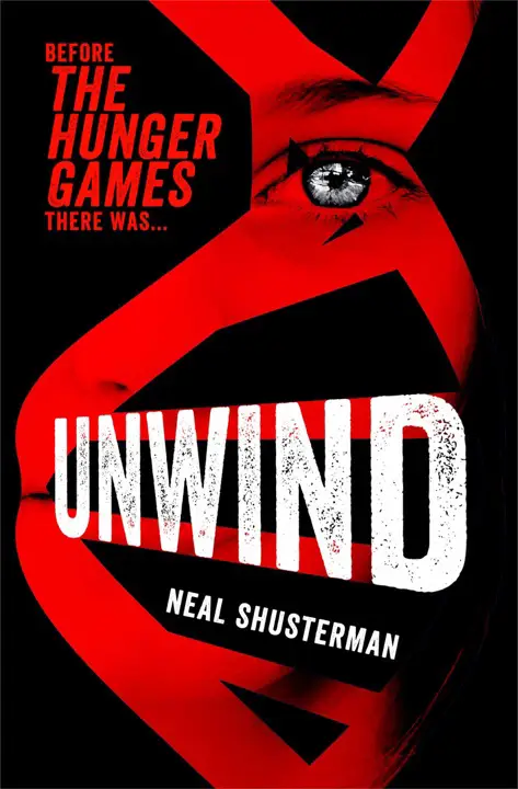 Unwind by Neal Shusterman_69f7412a29767.webp خرید و دانلود نسخه کامل کتاب صوتی انگلیسی گسست (ناهمتا)، اثر نیل شوسترمن (از مجموعهی ناهمتا) Unwind by Neal Shusterman - تصویر 1