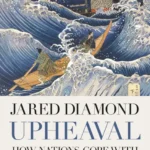 خرید و دانلود نسخه کامل کتاب صوتی انگلیسی آشوب، اثر جارد دایموند Upheaval by Jared Diamond
