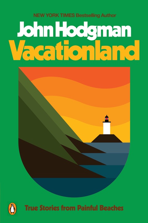 Vacationland: True Stories from Painful Beaches by John Hodgman_6a03151f4aa40.jpeg خرید و دانلود نسخه کامل کتاب صوتی انگلیسی سرزمین تعطیلات، اثر جان هاجمن Vacationland: True Stories from Painful Beaches by John Hodgman - تصویر 1