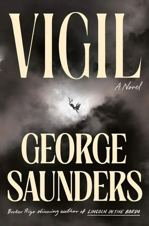 Vigil by George Saunders_6a185697ee499.webp خرید و دانلود نسخه کامل کتاب صوتی انگلیسی شبزندهداری، اثر جرج ساندرز Vigil by George Saunders - تصویر 1