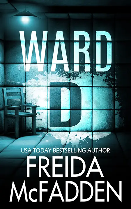 Ward D by Freida McFadden_69f6f8943579c.webp خرید و دانلود نسخه کامل کتاب صوتی انگلیسی بخش دی، اثر فریدا مکفادن Ward D by Freida McFadden - تصویر 1