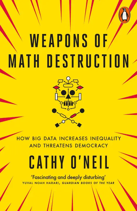 Weapons of Math Destruction by Cathy O’Neil_6a16bb4394f38.webp خرید و دانلود نسخه کامل کتاب صوتی انگلیسی سلاحهای کشتار ریاضی، اثر کتی اونیل Weapons of Math Destruction by Cathy O’Neil - تصویر 1