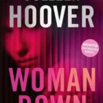 خرید و دانلود نسخه کامل کتاب صوتی انگلیسی سقوط یک زن، اثر کالین هوور Woman Down by Colleen Hoover