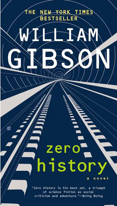 Zero History by William Gibson_6a17255d205f1.webp خرید و دانلود نسخه کامل کتاب صوتی انگلیسی تاریخ صفر، اثر ویلیام گیبسون (از مجموعهی سهگانه مورچه آبی) Zero History by William Gibson - تصویر 1