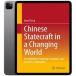 خرید و دانلود نسخه کامل کتاب انگلیسی Chinese Statecraft in a Changing World 2023