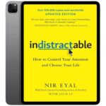 خرید و دانلود نسخه کامل کتاب انگلیسی Indistractable 2025