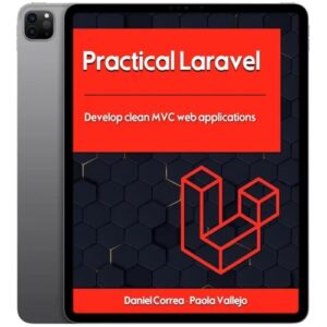 خرید و دانلود نسخه کامل کتاب انگلیسی Practical Laravel 2022