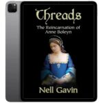 خرید و دانلود نسخه کامل کتاب انگلیسی Threads: The Reincarnation of Anne Boleyn 2001