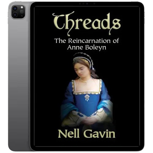 Threads_-The-Reincarnation-of-Anne-Boleyn-500x500 خرید و دانلود نسخه کامل کتاب انگلیسی Threads: The Reincarnation of Anne Boleyn 2001 - تصویر 1
