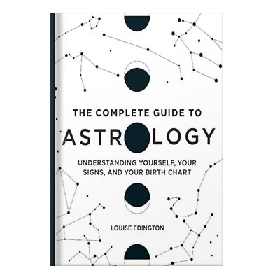 225-480-11.jpg خرید و دانلود نسخه کامل کتاب The Complete Guide to Astrology: Understanding Yourself, Your Signs, and Your Birth Chart by Louise Edington - تصویر 1