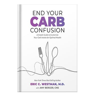225-480-34.jpg خرید و دانلود نسخه کامل کتاب End Your Carb Confusion A Simple Guide to Customize Your Carb Intake for Optimal Health by Eric Westman Amy Berger - تصویر 1